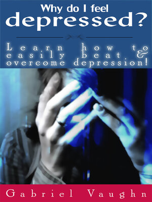 cover image of Why Do I Feel Depressed?
